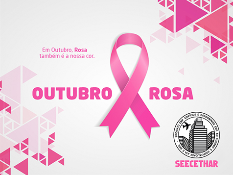 OUTUBRO ROSA: Pela prevenção e o combate ao câncer de mama