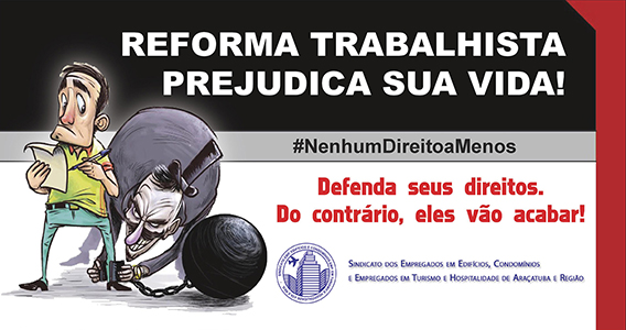 A reforma trabalhista prejudica a sua vida